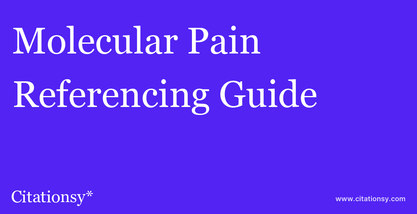 cite Molecular Pain  — Referencing Guide